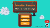 Edinaldo Pereira - What is The Enemy screenshot, image №3679056 - RAWG