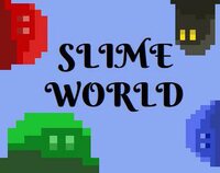 Slime World (MMatos) screenshot, image №2803206 - RAWG