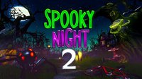 Spooky Night 2 screenshot, image №2213787 - RAWG