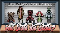 Petty Crimes Division: Who Stole the Show? screenshot, image №2601116 - RAWG