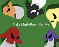 Make Mush-Room for Me screenshot, image №2560188 - RAWG