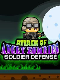 Attack of Angry Zombies - Soldier Defense screenshot, image №954662 - RAWG