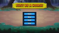 Just Be A Horse screenshot, image №2868968 - RAWG