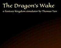 The Dragon's Wake screenshot, image №2502463 - RAWG