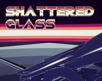 Shattered Glass (Ricardo Gonçalves (DarkRikax)) screenshot, image №2992411 - RAWG