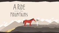 A Ride into the Mountains screenshot, image №1538707 - RAWG