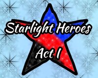 Starlight Heroes Act I screenshot, image №3407452 - RAWG