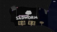 Sadworm screenshot, image №3147667 - RAWG