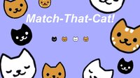 Week 8 - Match-That-Cat! screenshot, image №3319430 - RAWG