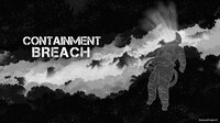 Containment Breach (satsuyafrango, Solidfox) screenshot, image №2917838 - RAWG