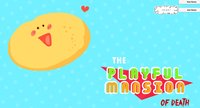 The Playful Mansion of Death screenshot, image №1127138 - RAWG
