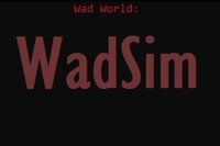 Wad World: WadSim screenshot, image №2408063 - RAWG