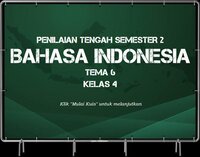 Soal Penilaian Tengah Semester 2 Kelas 4 - Tema 6 - Bahasa Indonesia screenshot, image №3284860 - RAWG