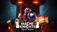 MachiKnights Blood Bagos screenshot, image №1934847 - RAWG