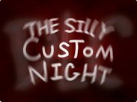 the silly custom night screenshot, image №3169515 - RAWG