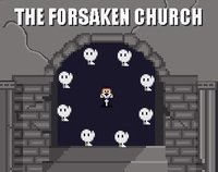 The Forsaken Church screenshot, image №1169688 - RAWG