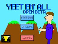 Yeet Em' ALL (OPEN BETA) screenshot, image №2678177 - RAWG