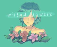 Wilted Flowers (WIP) screenshot, image №2481752 - RAWG