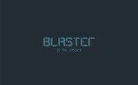 Blaster (eboatwright) screenshot, image №2908526 - RAWG