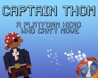 Captain Thom - A platform hero who can't move screenshot, image №1315988 - RAWG