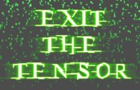 Exit the Tensor screenshot, image №1245450 - RAWG