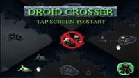 Droid Crosser screenshot, image №2927663 - RAWG