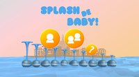 Splash De Baby screenshot, image №1093565 - RAWG