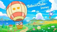 Balloon Chase Journey screenshot, image №3928876 - RAWG