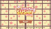 Catching Sushi! screenshot, image №989506 - RAWG