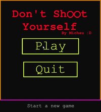 Don't Shoot Yourself (M1chau) screenshot, image №3244014 - RAWG