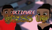 Ultimate Mess Up screenshot, image №3053090 - RAWG