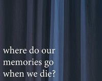 where do memories go when we die? screenshot, image №2277584 - RAWG