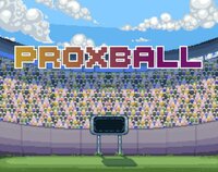 Proxball screenshot, image №2969989 - RAWG