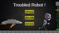 Troubled Robot screenshot, image №2610302 - RAWG