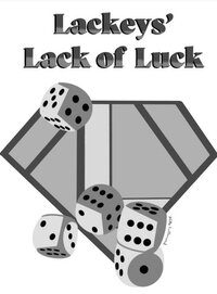 Lackeys' Lack of Luck screenshot, image №2582848 - RAWG