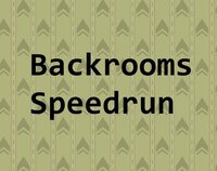 Backrooms Speedrun screenshot, image №3444996 - RAWG