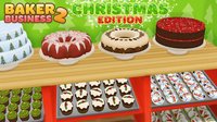 Baker Business 2: Cake Tycoon - Christmas Edition screenshot, image №1576969 - RAWG