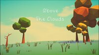 Above The clouds (ReeceyBoy) screenshot, image №2694167 - RAWG