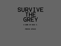 Survive the Grey screenshot, image №1275700 - RAWG