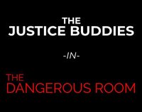 Justice Buddies: The Dangerous Room screenshot, image №3839726 - RAWG