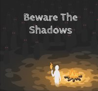 Beware The Shadows screenshot, image №1990334 - RAWG