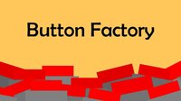 Button Factory screenshot, image №3321256 - RAWG