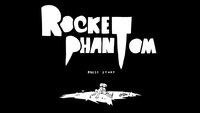 Rocket Phantom screenshot, image №1027460 - RAWG