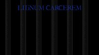 Lignum Carcerem screenshot, image №1253319 - RAWG