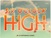 Six O'Clock High screenshot, image №51529 - RAWG