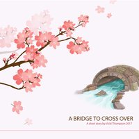 A Bridge to Cross Over screenshot, image №1200041 - RAWG