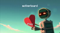 motherboard (buttersteaks) screenshot, image №3541667 - RAWG