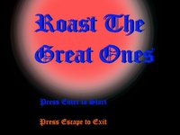 Roast The Great Ones screenshot, image №1213907 - RAWG