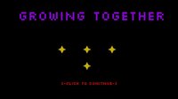 Growing Together screenshot, image №3532110 - RAWG