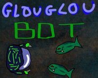 GlouGlouBot screenshot, image №3442297 - RAWG